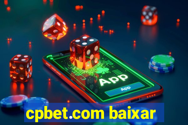 cpbet.com baixar